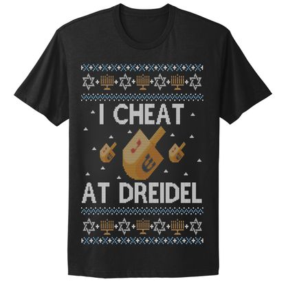 Ugly Hanukkah Tshirt I Cheat At Dreidel