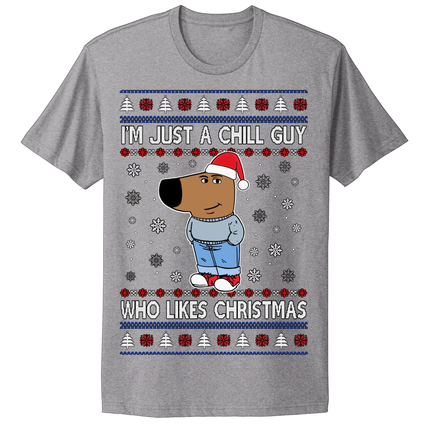 Ugly Christmas Tshirt Chill Guy Who Likes Christmas