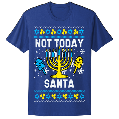 Ugly Hanukkah Tshirt Not Today Santa