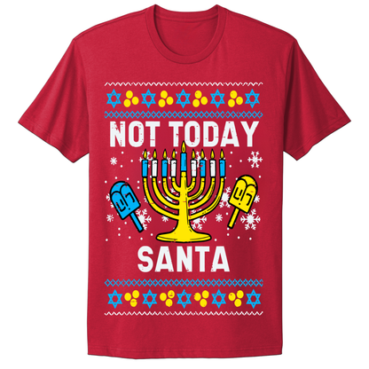 Ugly Hanukkah Tshirt Not Today Santa