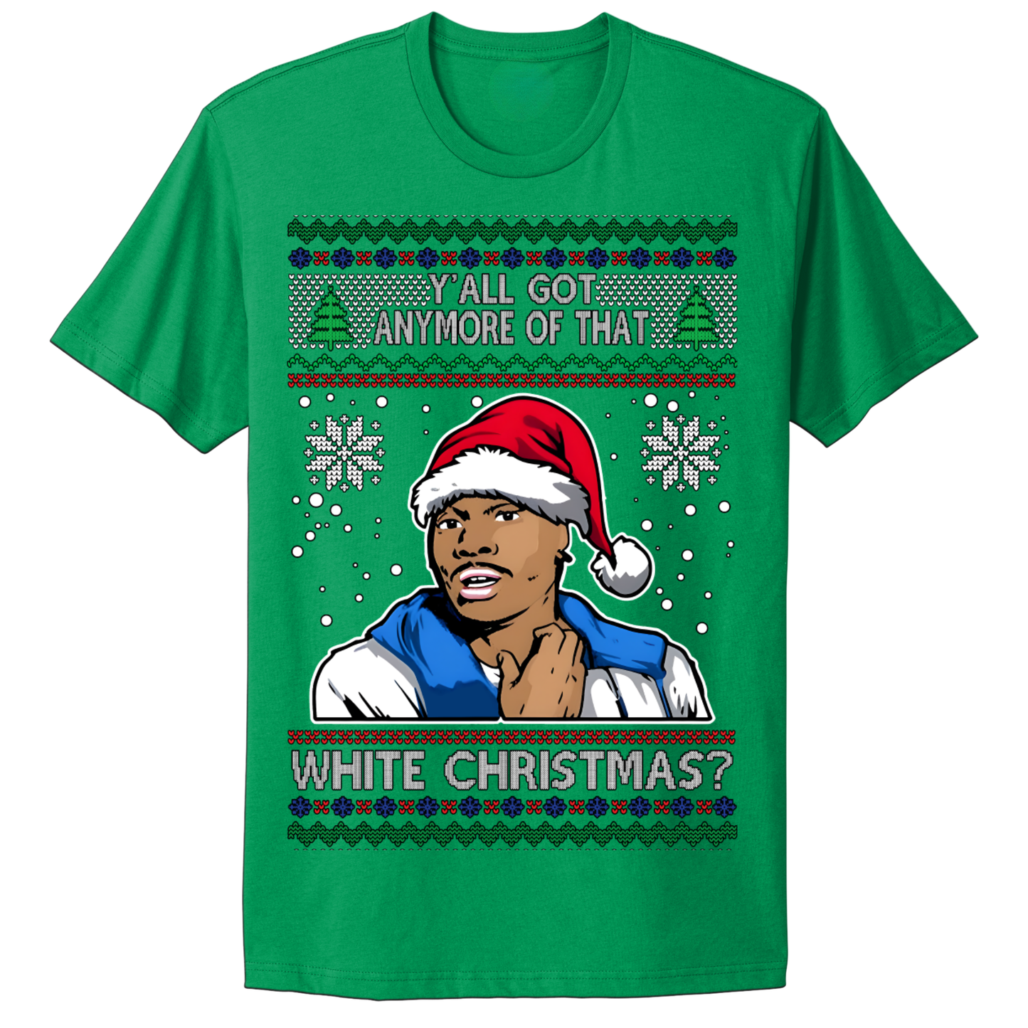 Ugly Christmas Tshirt Anymore White Christmas Tyron Buggums