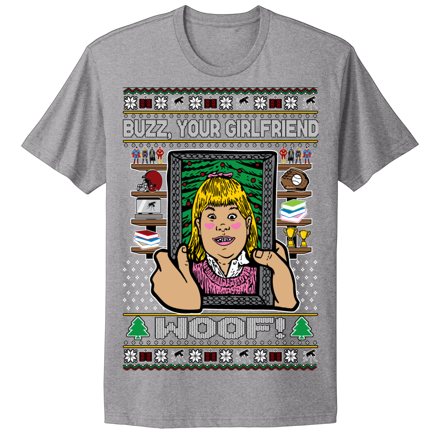 Ugly Christmas Tshirt Buzz Your Girlfriend Woof