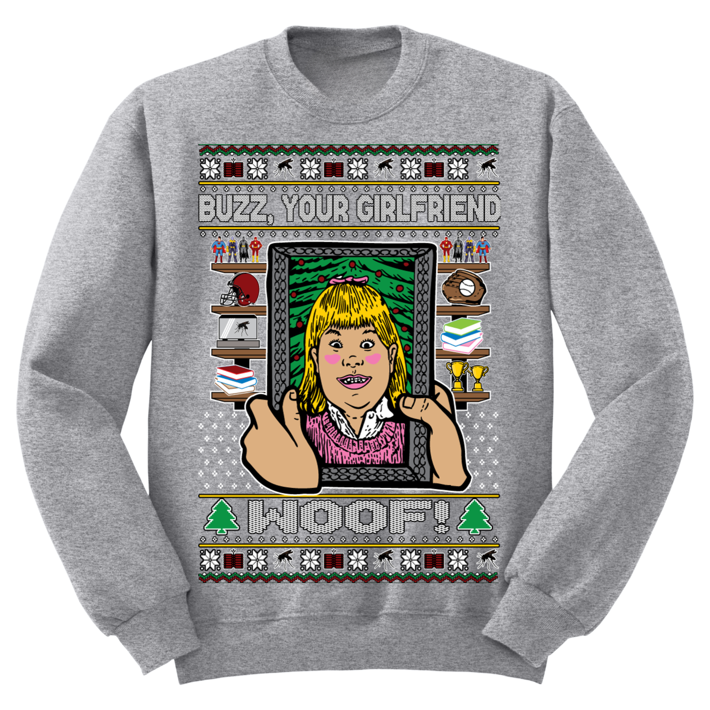 Ugly Christmas Sweater Buzz Your Girlfriend Woof