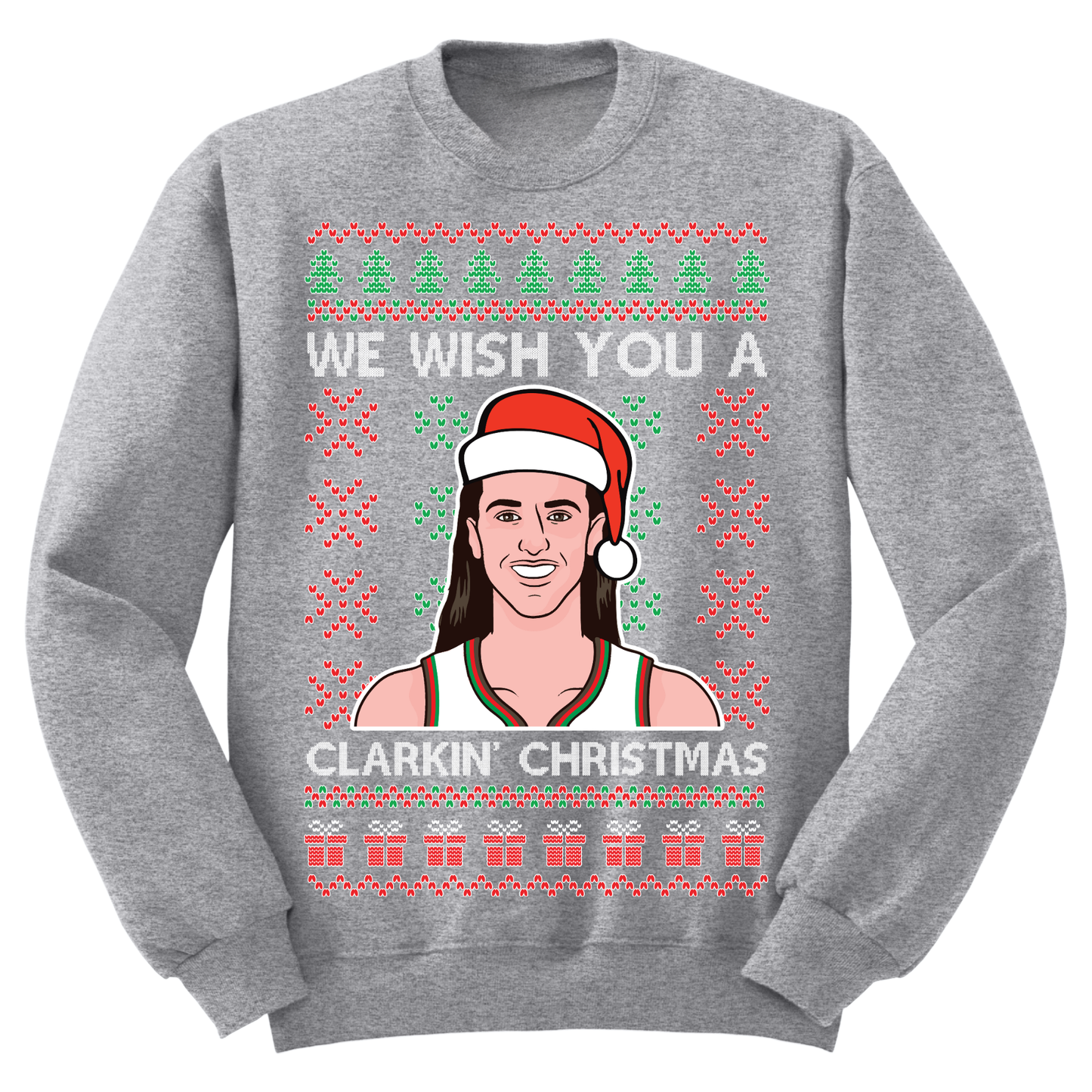 Ugly Christmas Sweater We Wish You A Clarkin Christmas
