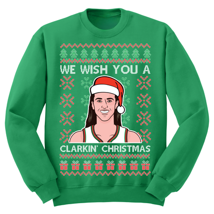 Ugly Christmas Sweater We Wish You A Clarkin Christmas