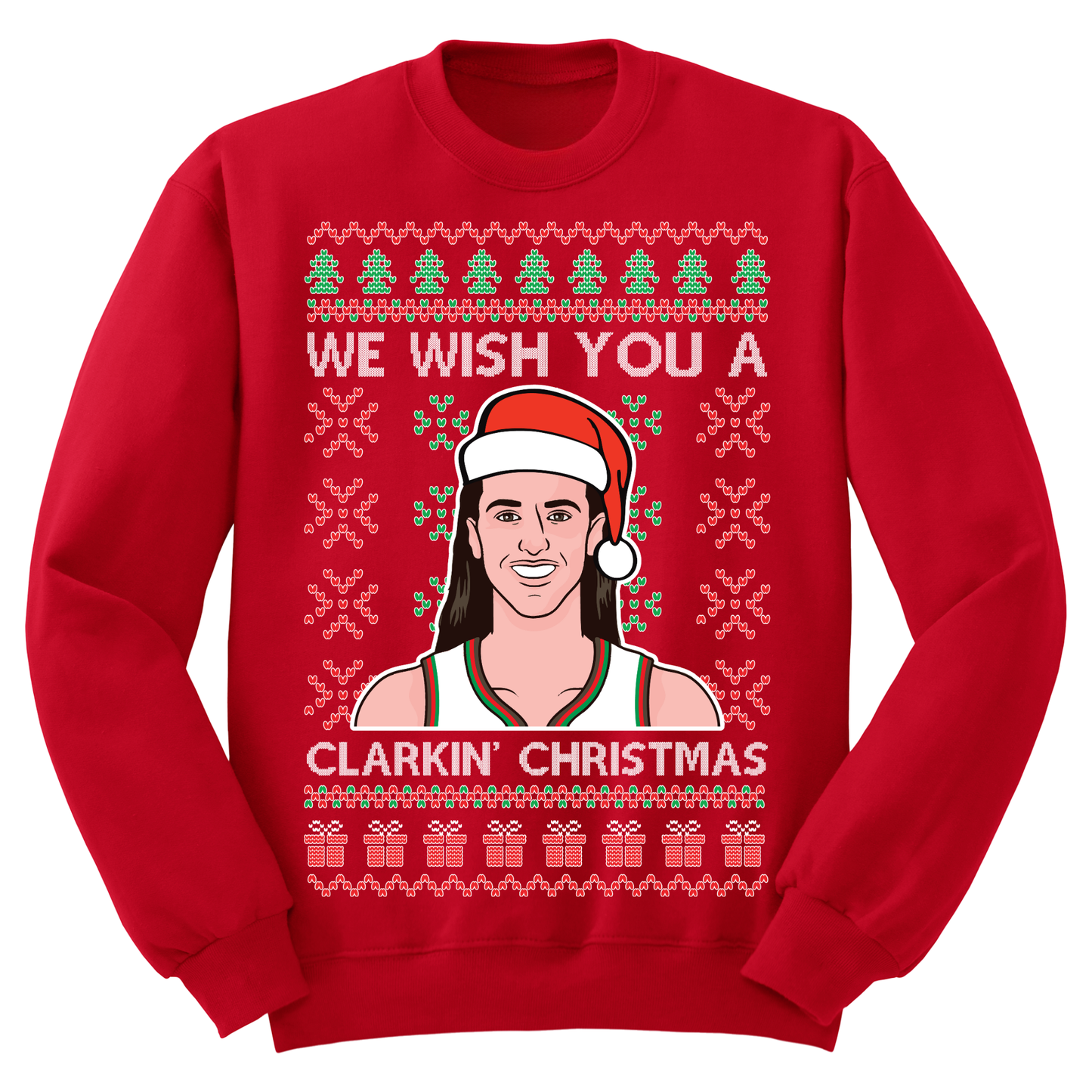 Ugly Christmas Sweater We Wish You A Clarkin Christmas