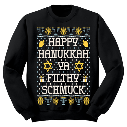 Ugly Hanukkah Sweatshirt Happy Hanukkah Filthy Shmuck