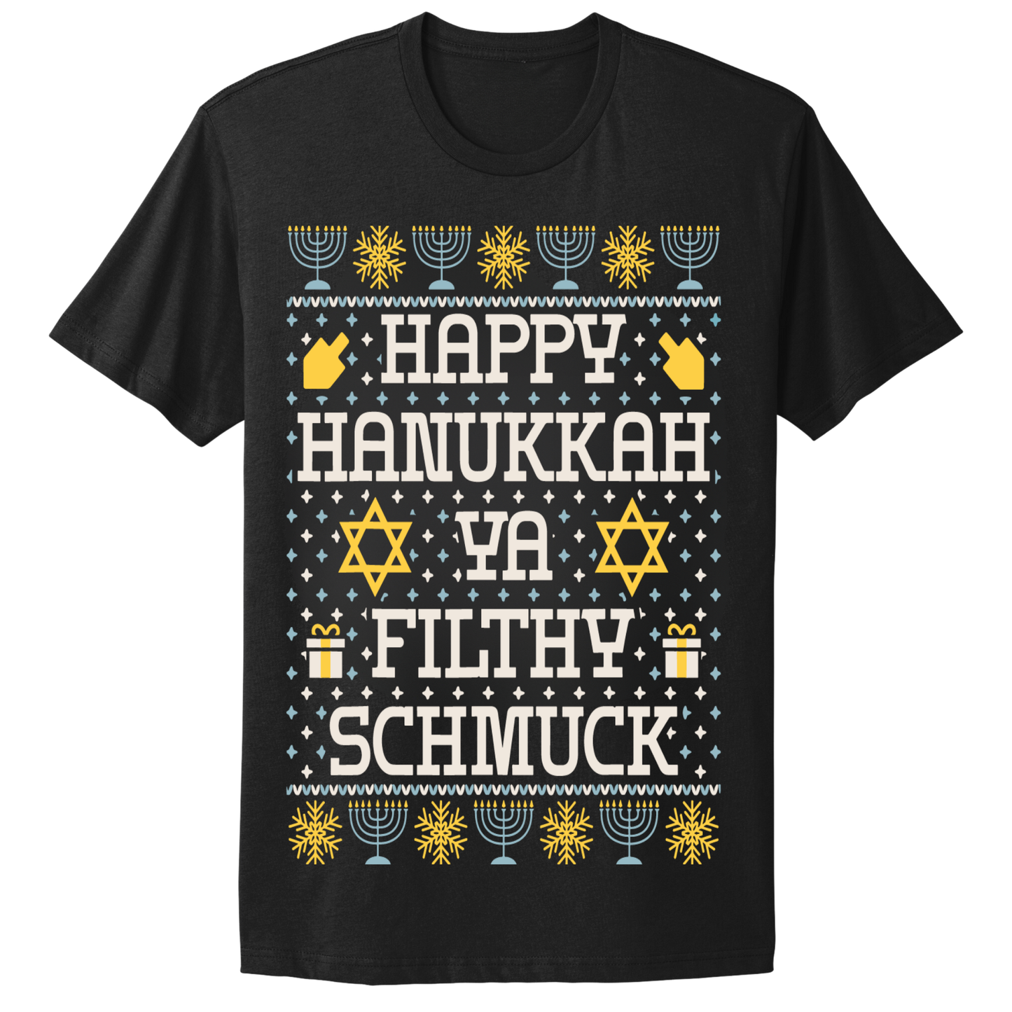 Ugly Hanukkah Tshirt Happy Hanukkah Filthy Shmuck