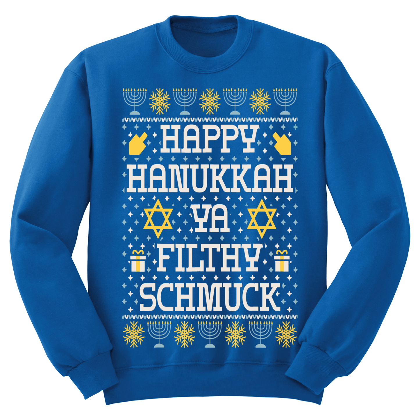 Ugly Hanukkah Sweatshirt Happy Hanukkah Filthy Shmuck