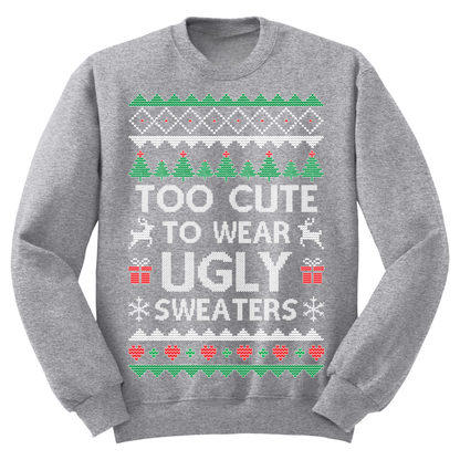 Ugly Christmas Sweater Too Cute To Wear Ugly Sweaters