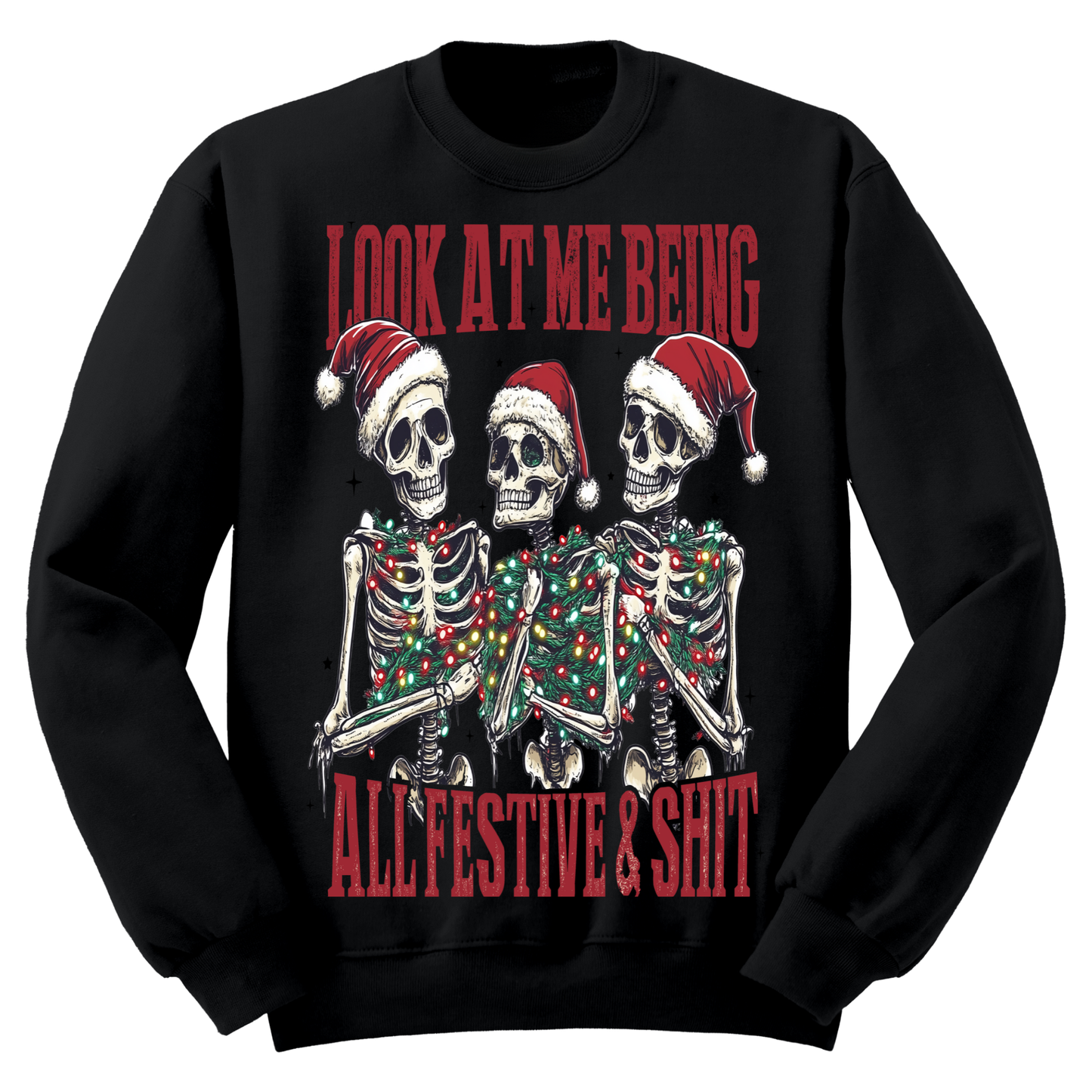 Christmas Sweater Look At Me Being All Festive