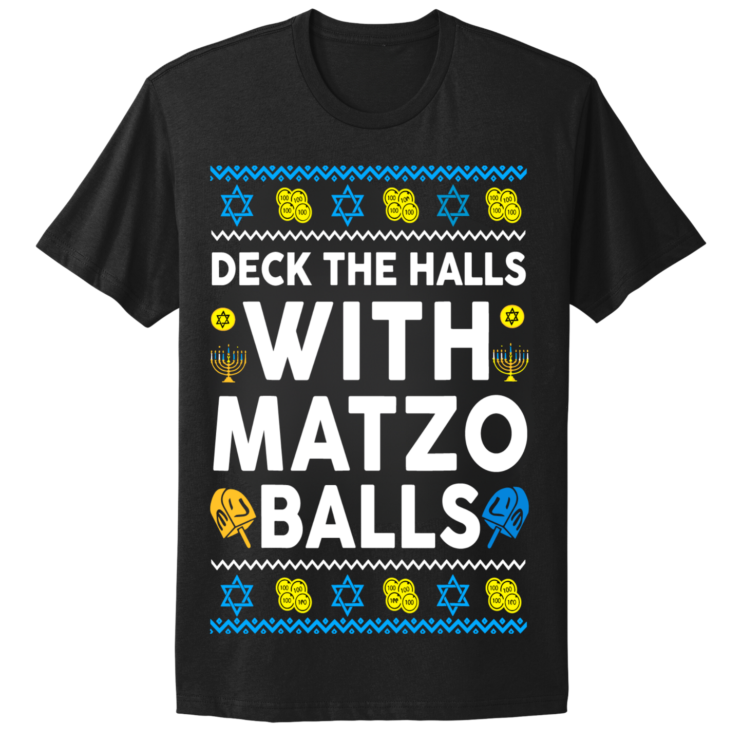 Ugly Hanukkah Tshirt Deck The Halls With Matzo Balls