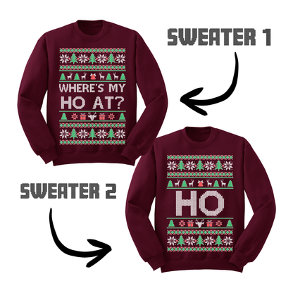 Ugly Christmas Sweater Where's My Ho At Matching Sweatshirts