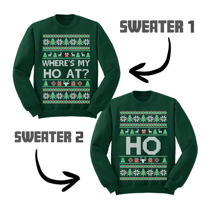 Ugly Christmas Sweater Where's My Ho At Matching Sweatshirts