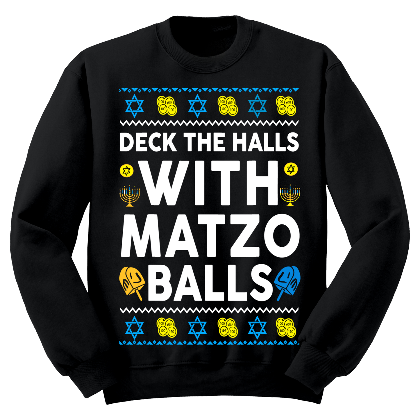 Ugly Hanukkah Sweatshirt Deck The Halls With Matzo Balls