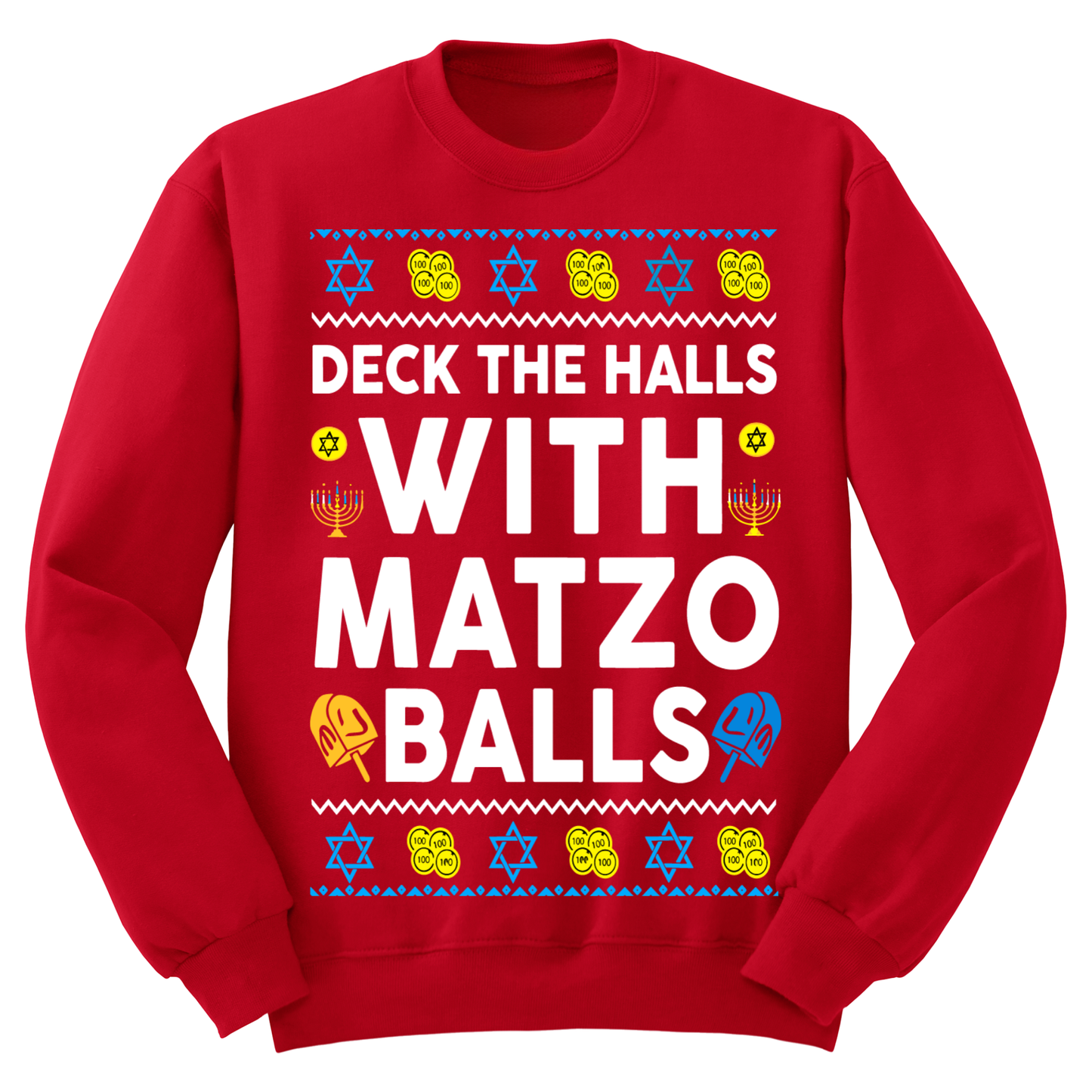Ugly Hanukkah Sweatshirt Deck The Halls With Matzo Balls