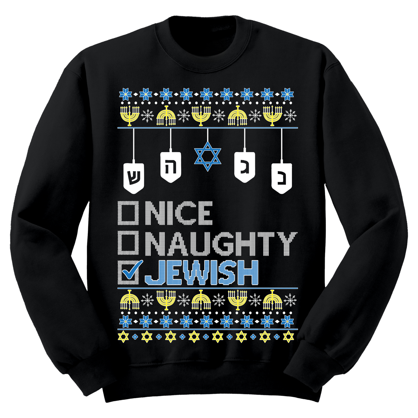Ugly Hanukkah Sweatshirt Naughty Nice Jewish