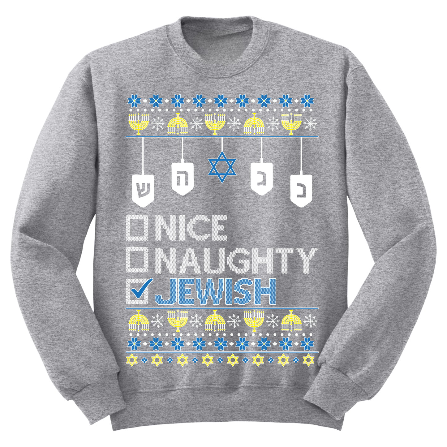 Ugly Hanukkah Sweatshirt Naughty Nice Jewish
