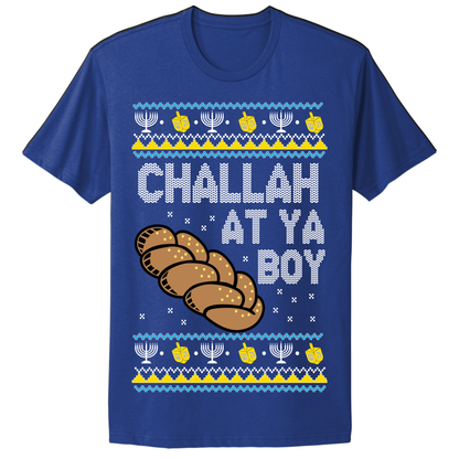 Ugly Hanukkah Tshirt Challah At Ya Boy