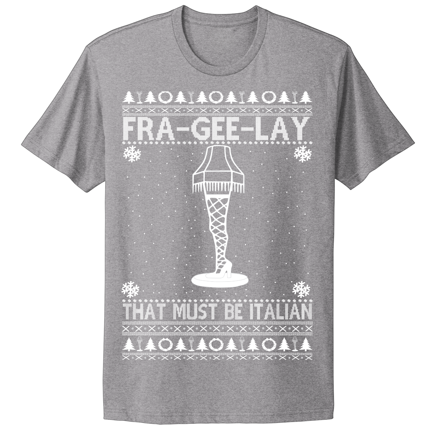 Ugly Christmas Tshirt Fra Gee Lay Italian