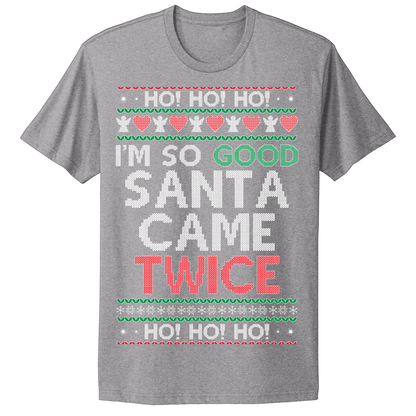 Ugly Christmas Tshirt Santa Came Twice