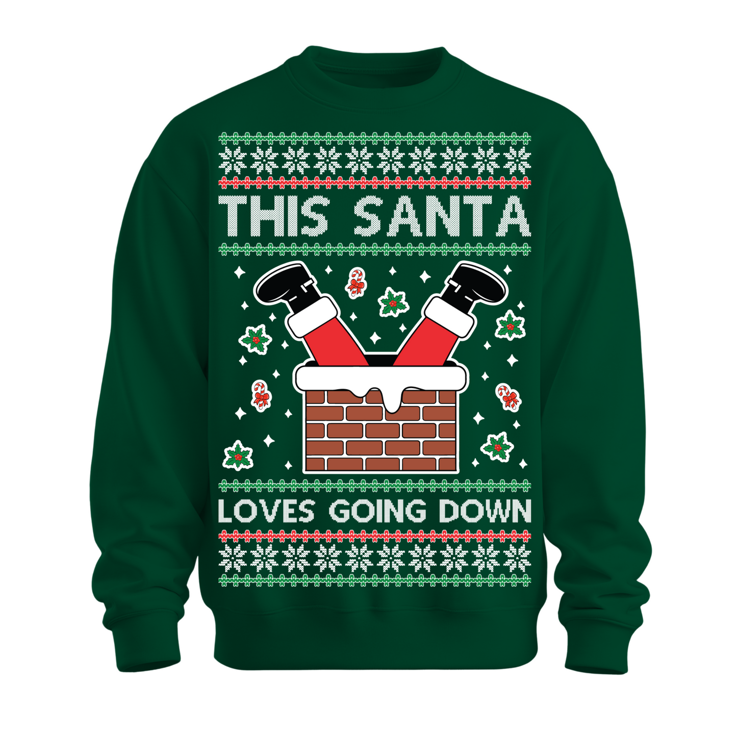 Ugly Christmas Sweater This Santa Loves Going Down