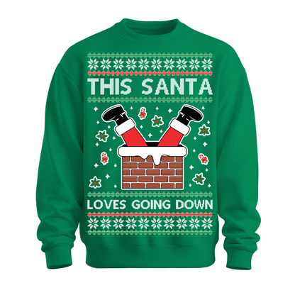 Ugly Christmas Sweater This Santa Loves Going Down