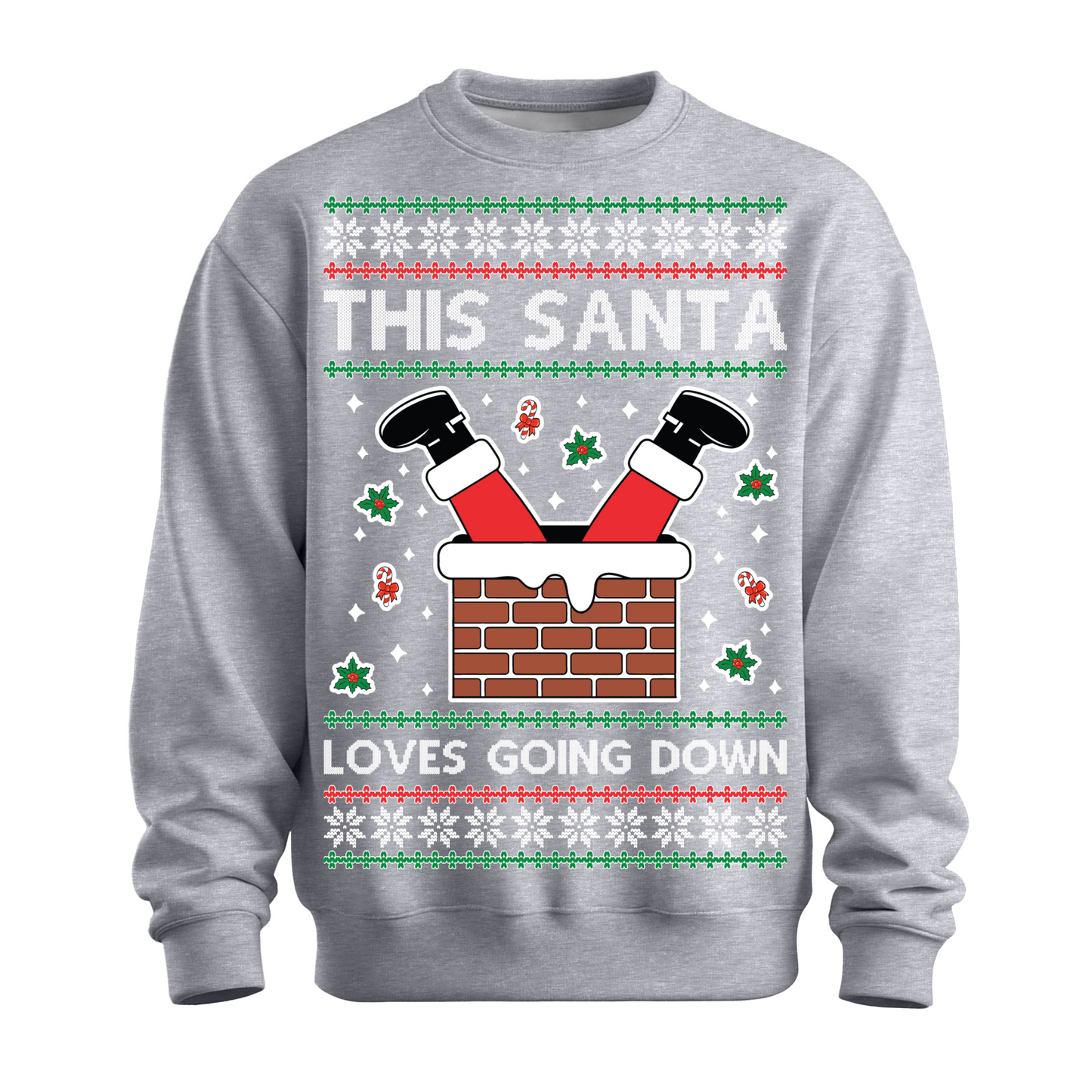 Ugly Christmas Sweater This Santa Loves Going Down