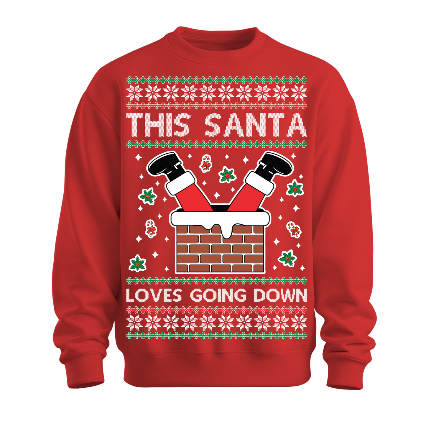 Ugly Christmas Sweater This Santa Loves Going Down