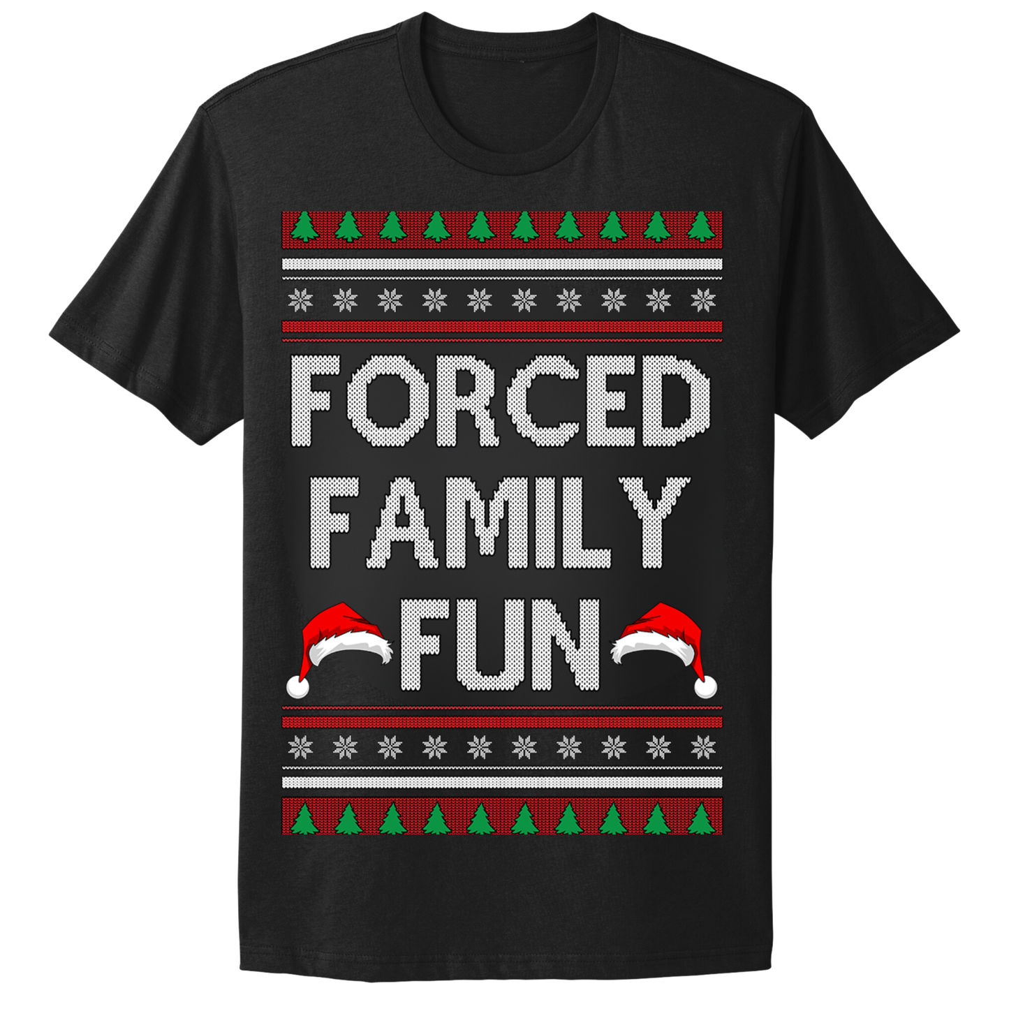 Ugly Christmas Tshirt Forced Family Fun