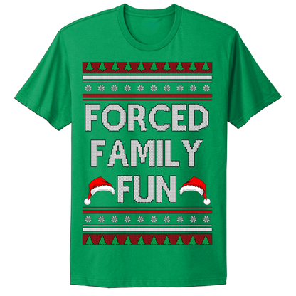 Ugly Christmas Tshirt Forced Family Fun