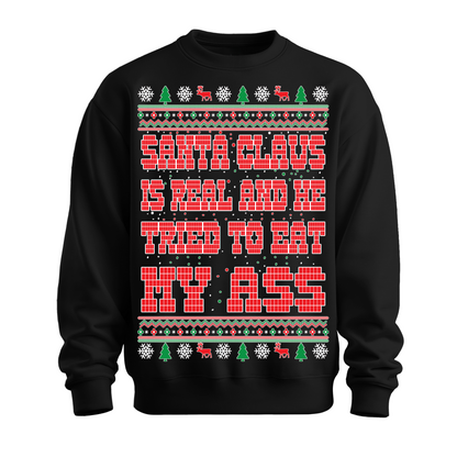 Ugly Christmas Sweater Santa Tried To Eat My Ass