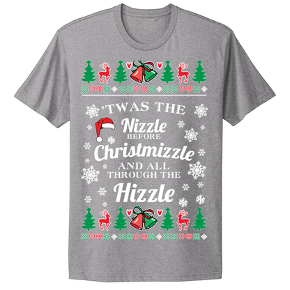 Ugly Christmas Tshirt Twas The Nizzle