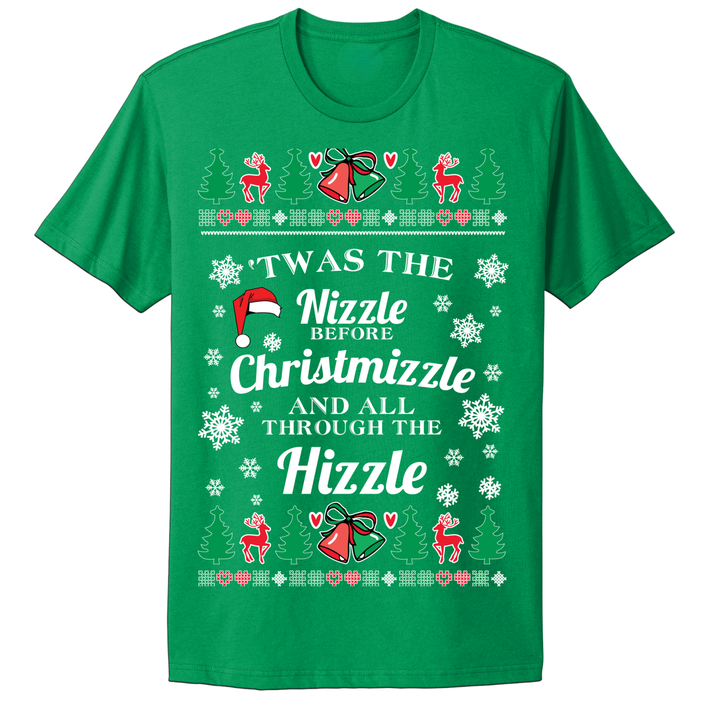 Ugly Christmas Tshirt Twas The Nizzle