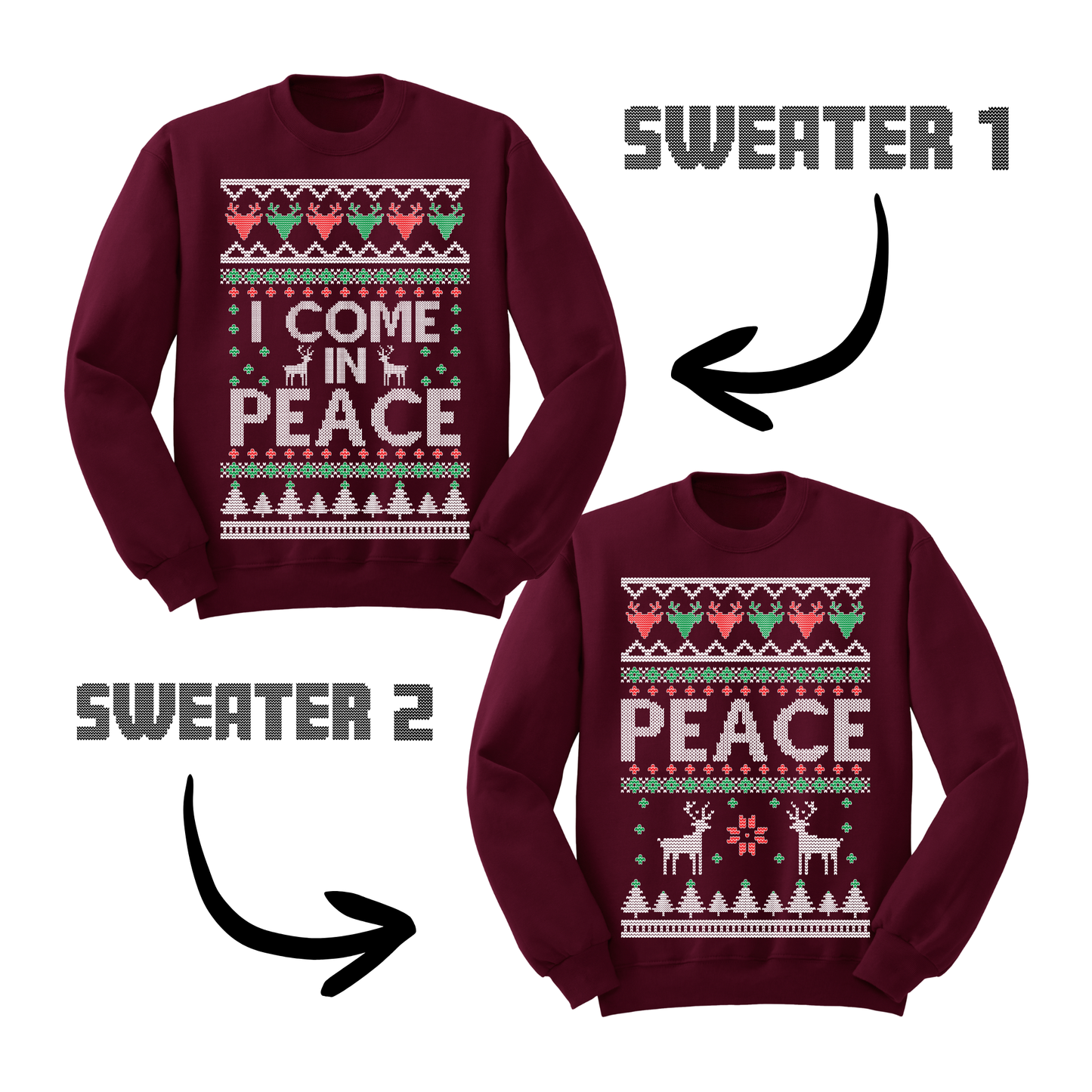 Ugly Christmas Sweater I Come In Peace Matching Sweatshirts
