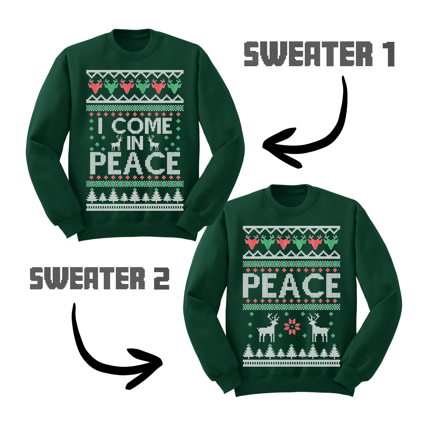 Ugly Christmas Sweater I Come In Peace Matching Sweatshirts