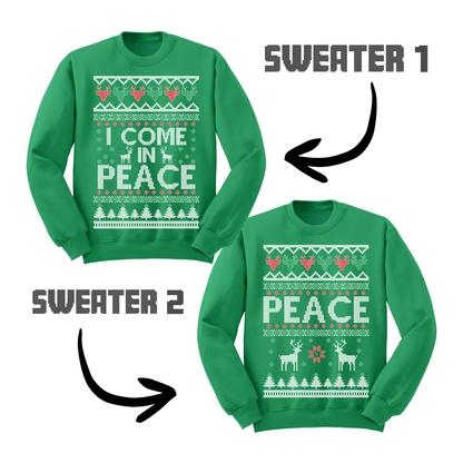 Ugly Christmas Sweater I Come In Peace Matching Sweatshirts