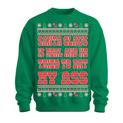 Ugly Christmas Sweater Santa Tried To Eat My Ass