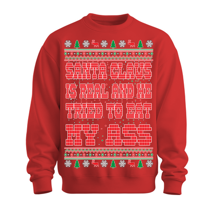 Ugly Christmas Sweater Santa Tried To Eat My Ass
