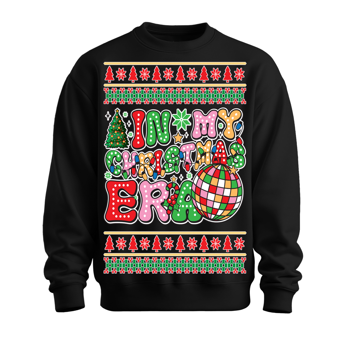 Ugly Christmas Sweater In My Xmas Era