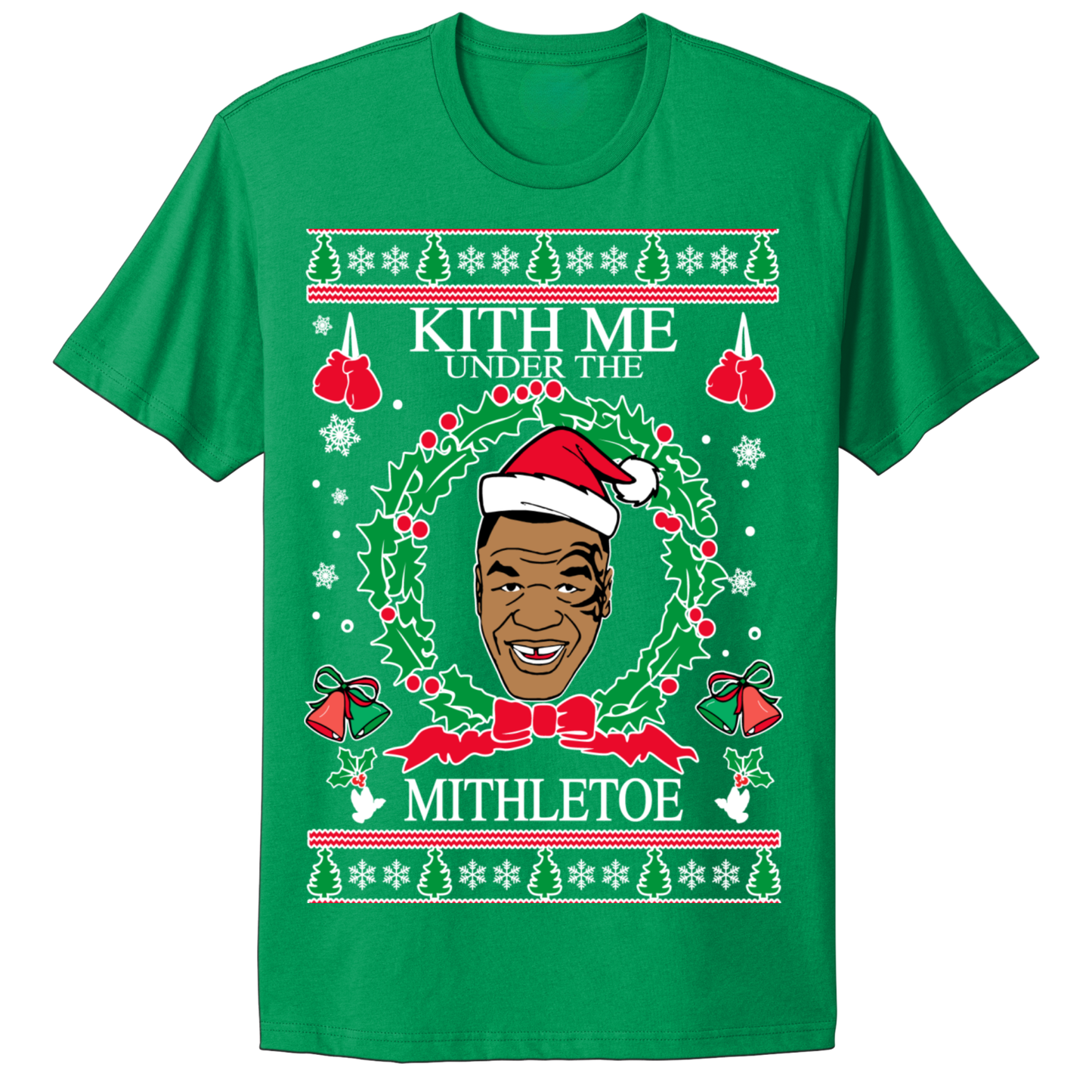 Ugly Christmas Tshirt Kiss Me Under The Mistle Toe Mike