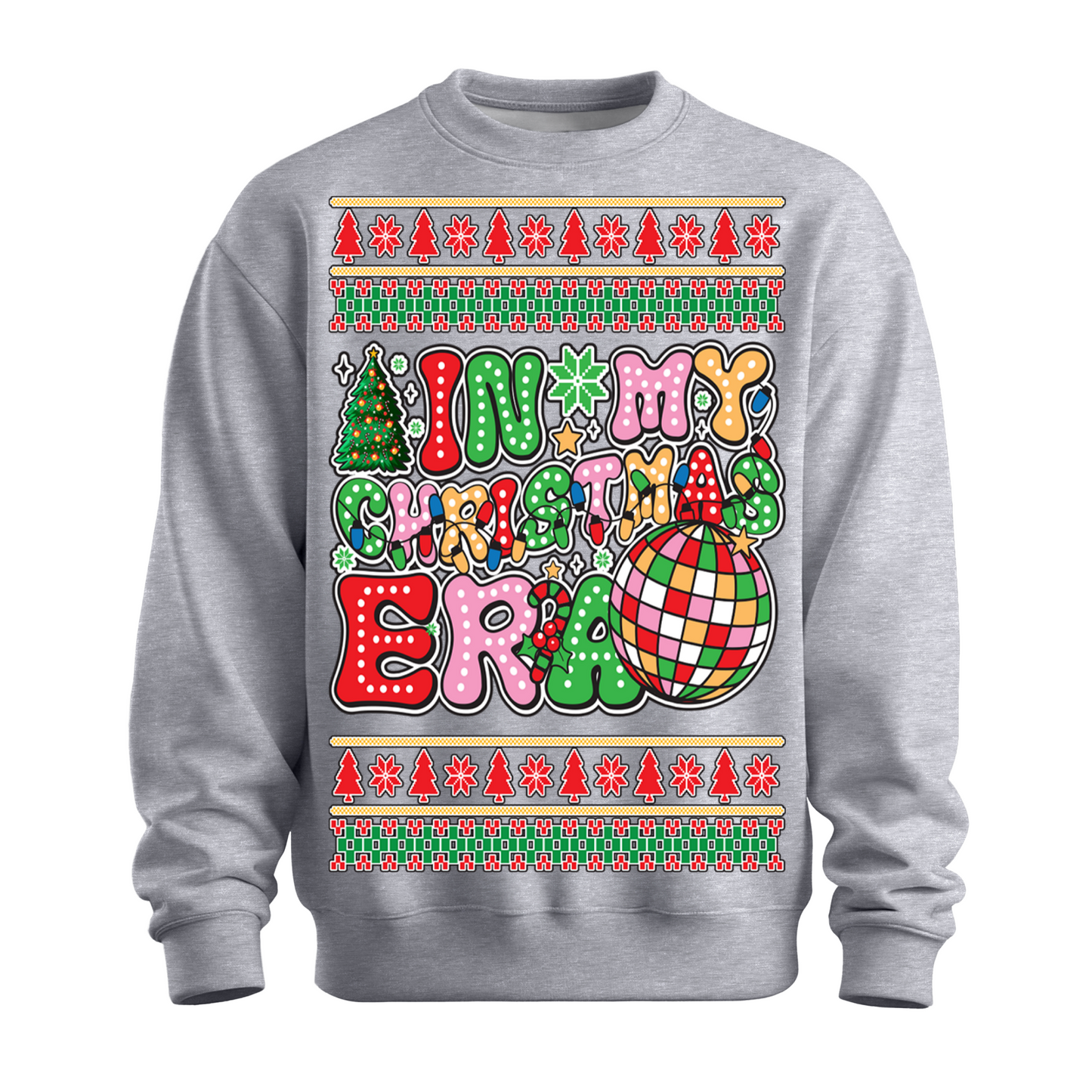 Ugly Christmas Sweater In My Xmas Era
