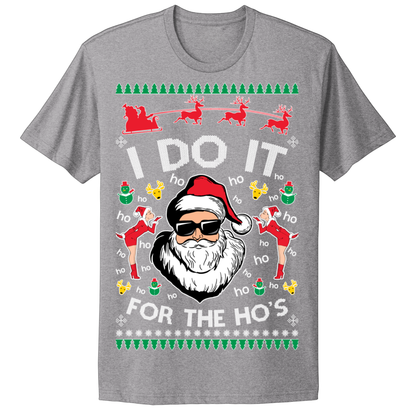 Ugly Christmas Tshirt Santa Does It For The Ho's