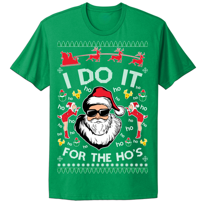 Ugly Christmas Tshirt Santa Does It For The Ho's