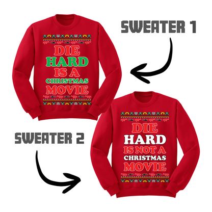 Ugly Christmas Sweater Die Hard Is Isn't A Christmas Movie Matching Sweatshirts