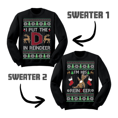 Couples Ugly Christmas Sweater I Put The D In Reindeer