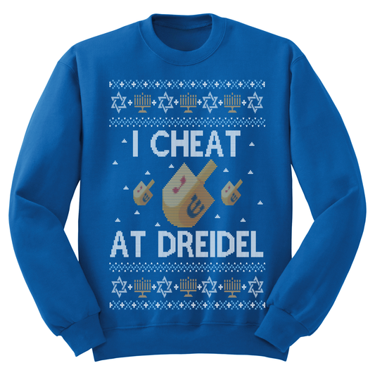 Ugly Hanukkah Sweatshirt I Cheat At Dreidel