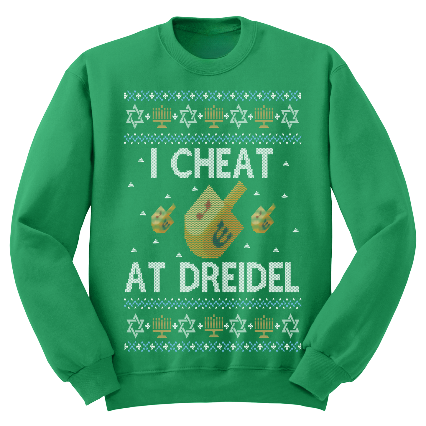 Ugly Hanukkah Sweatshirt I Cheat At Dreidel
