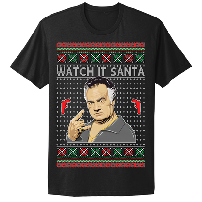 Ugly Christmas Tshirt Watch It Santa Italian