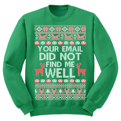 Ugly Christmas Sweater Your Email Did Not Find Me Well